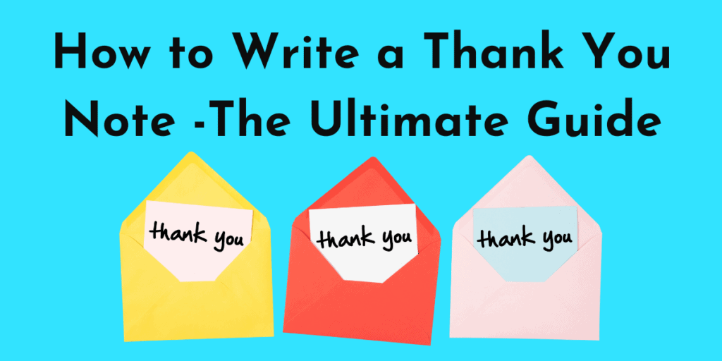 How to Write a Thank You Note (Samples Included)