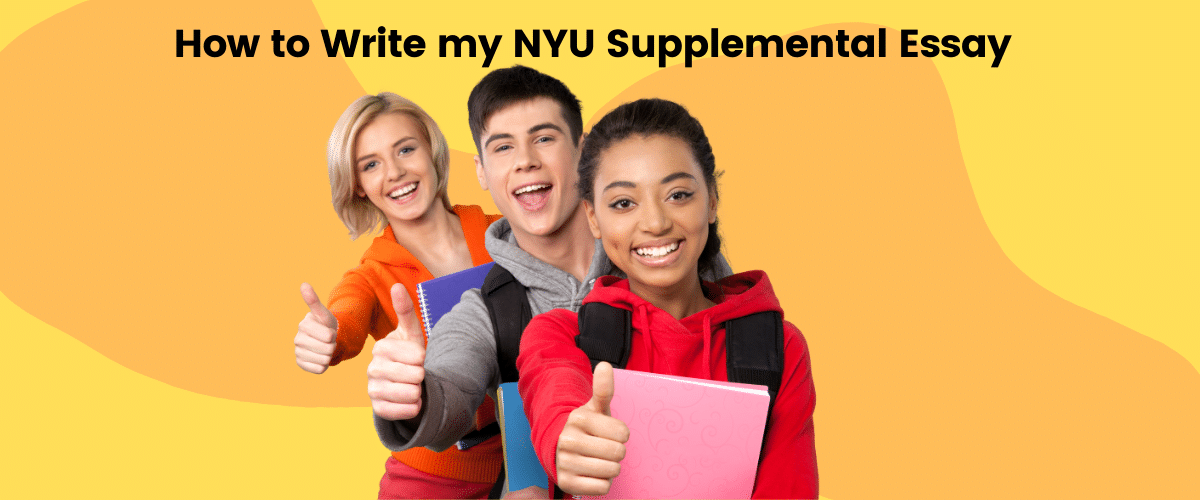Write My NYU Supplemental Essay In 2022