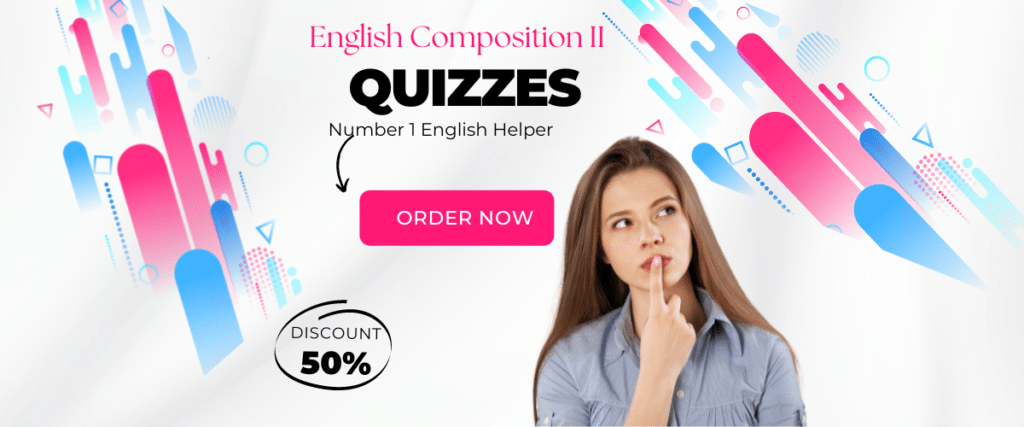 English Composition II Questions And Answers In 2022
